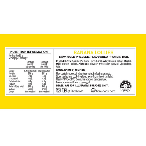 FIBRE BOOST Cold Pressed Protein Bar - Banana Lollies Flavour 60g